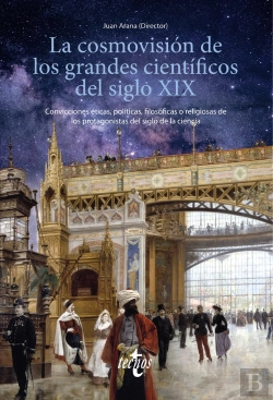 Bertrand.pt - La Cosmovision De Los Grandes Cientificos Del Siglo Xix