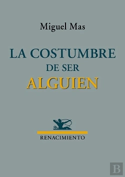 Bertrand.pt - La Costumbre De Ser Alguien