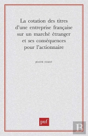 La Cotation Des Titres D'Une Entreprise Francaise Sur Un Marché Étranger Et Ses Conséquences Pour L'Actionnaire