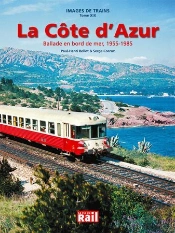 La Côte D'Azur ; Ballade En Bord De Mer, 1955-1985