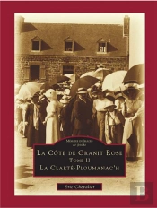 La Cote De Granit Rose T.2 ; La Clarte-Ploumanac'H