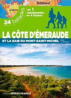 Bertrand.pt - La Côte D'Emeraude Et La Baie De Mont-Saint-Michel ; 24 Balades Et 1 Radonnée En 4 Étapes