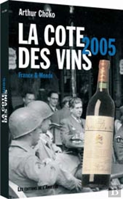 Bertrand.pt - La Cote Des Vins 2005 ; France Et Monde