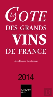 La Côte Des Vins De France (Édition 2014)