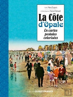 Bertrand.pt - La Côte D'Opale En Cartes Postales Colorisees