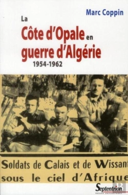 Bertrand.pt - La Côte D''Opale En Guerre D''Algérie 1954-1962