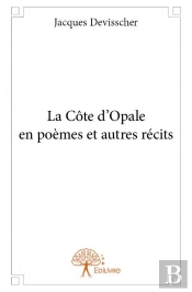 La Cote D?Opale En Poemes Et Autres Recits