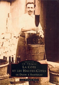 Bertrand.pt - La Côte Et Les Hautes-Côtes De Dijon À Santenay