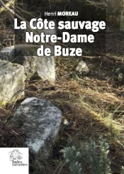 La Côte Sauvage : Notre-Dame De Buze