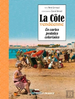 Bertrand.pt - La Côte Vendéenne En Cartes Postales Colorisées