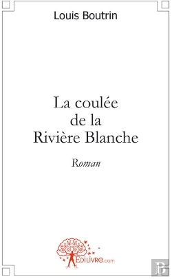 Bertrand.pt - La Coulée De La Rivière Blanche