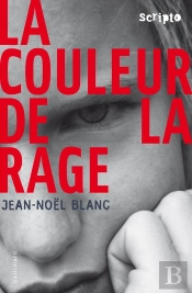 La Couleur De La Rage ; Autres Histoires