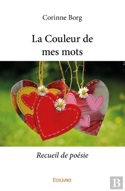 Bertrand.pt - La Couleur De Mes Mots : Recueil De Poésie
