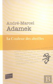 La Couleur Des Abeilles