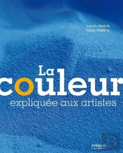 La Couleur Expliquée Aux Artistes