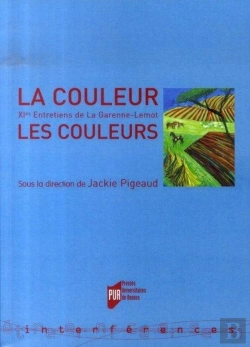 Bertrand.pt - La Couleur Les Couleurs ; Xi Entretiens De La Garenne-Lemot
