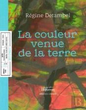 La Couleur Venue De La Terre