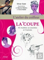 La Coupe ; 45 Modèles Accessibles Et Finalisés