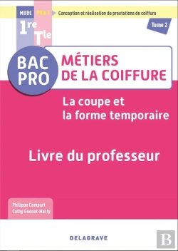 Bertrand.pt - La Coupe Et La Forme Temporaire - Pole 1 - Tome 2 - 1re, Tle Bac Pro Metiers De La Coiffure (2022) -