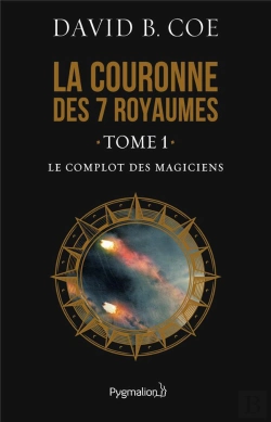 Bertrand.pt - La Cour. 7 Roy. T1-Le Complot Des Magiciens