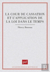 La Cour De Cassation Et L'Application De La Loi Dans Le Temps