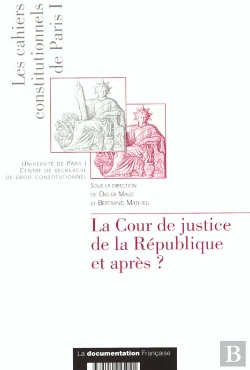 Bertrand.pt - La Cour De Justice De La Republique Et Apres
