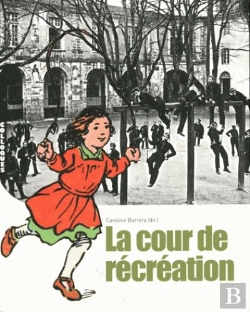 Bertrand.pt - La Cour De Récréation