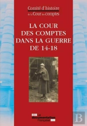 La Cour Des Comptes Pendant La Guerre 14-18