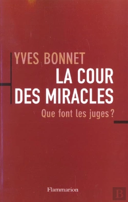 Bertrand.pt - La Cour Des Miracles ; Que Font Les Juges