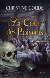 La Cour Des Poisons 1