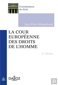 Bertrand.pt - La Cour Europeenne Des Droits De L'Homme (6e Edition)