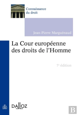 Bertrand.pt - La Cour Européenne Des Droits De L'Homme (7e Édition)