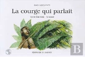 La Courge Qui Parlait ; Conte Chambala