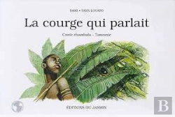 Bertrand.pt - La Courge Qui Parlait ; Conte Chambala