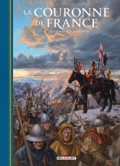 La Couronne De France Tome 2 : De Charles Vii À Charles Viii