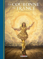 La Couronne De France Tome 5 : De Louis Xiv À Louis Xv