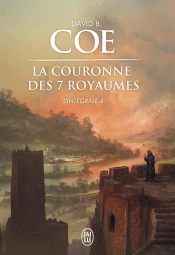 La Couronne Des Sept Royaumes T.4 ; Intégrale