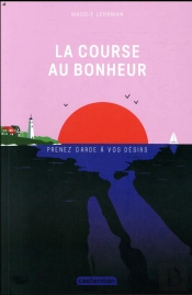 La Course Au Bonheur