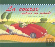La Course Autour Du Monde