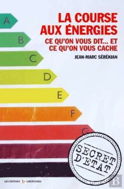 Bertrand.pt - La Courses Aux Énergies ; Ce Qu'On Vous Dit... Et Ce Qu'On Vous Cache