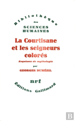Bertrand.pt - La Courtisane Et Les Seigneurs Colorés Et Autres Essais ; Vingt-Cinq Esquisses De Mythologie (26-50)