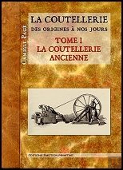 Bertrand.pt - La Coutellerie Des Origines A Nos Jours T.1 La Coutellerie Ancienne