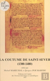 La Coutume De Saint Sever 1380 1480 Memoire