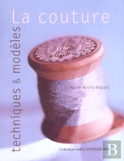 La Couture ; Techniques Et Modeles