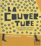 La Couverture ; Une Histoire En Petits Carreaux (De Tissu)