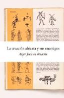 La Creacion Abierta Y Sus Enemigos