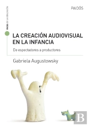 La Creación Audiovisual En La Infancia