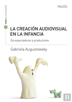 Bertrand.pt - La Creación Audiovisual En La Infancia