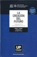 La Creacion Del Futuro