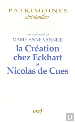 Bertrand.pt - La Creation Chez Maitre Ekchart Et Nicolas De Cues